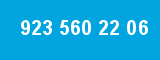 923 560 22 06